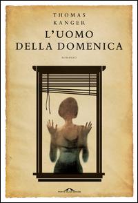 Copertina del libro L' uomo della domenica