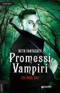 Copertina del libro Promessi vampiri. The dark sides