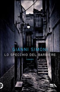 Copertina del libro Lo specchio del barbiere. Un caso di Petri e Miceli