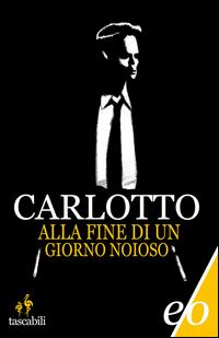 Copertina del libro Alla fine di un giorno noioso