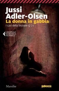 Copertina del libro Vol.1 La donna in gabbia. I casi della sezione Q