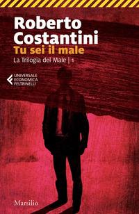 Copertina del libro Vol.1 Tu sei il male. La Trilogia del male