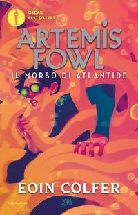 Copertina del libro Il morbo di Atlantide. Artemis Fowl