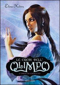 Copertina del libro Vol.3 L' onda di ghiaccio. Le eredi dell'Olimpo