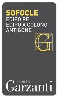 Copertina del libro Edipo re-Edipo a Colono-Antigone