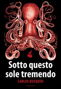 Copertina del libro Sotto questo sole tremendo