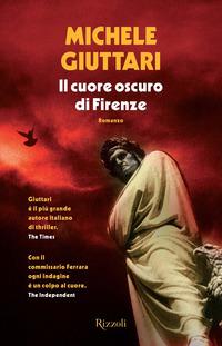 Copertina del libro Il cuore oscuro di Firenze