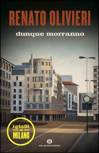 Copertina del libro Dunque morranno. I gialli di Milano