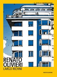 Copertina del libro Largo Richini. I gialli di Milano