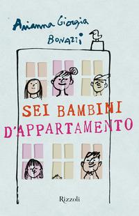 Copertina del libro Sei bambini d'appartamento