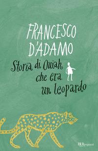 Copertina del libro Storia di Ouiah che era un leopardo