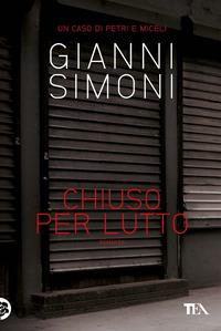 Copertina del libro Chiuso per lutto. Un caso di Petri e Miceli