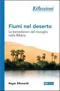 Copertina del libro Fiumi nel deserto. Le benedizioni del risveglio nella Bibbia