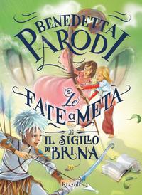 Copertina del libro Le fate a metÃ  e il sigillo di Brina