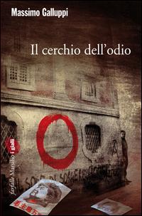 Copertina del libro Il cerchio dell'odio