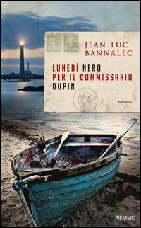 Copertina del libro LunedÃ¬ nero per il commissario Dupin