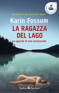 Copertina del libro La ragazza del lago. Lo sguardo di uno sconosciuto