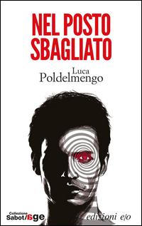 Copertina del libro Nel posto sbagliato