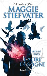 Copertina del libro Ladri di sogni. Raven Boys