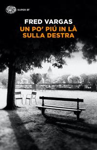 Copertina del libro Un po' più in là sulla destra. I casi dei tre evangelisti