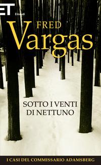 Copertina del libro Vol.4 Sotto i venti di Nettuno. I casi del commissario Adamsberg