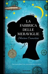 Copertina del libro La fabbrica delle meraviglie