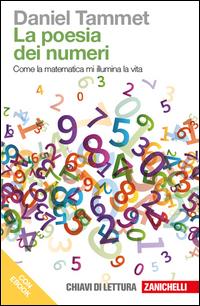 Copertina del libro La poesia dei numeri. Come la matematica mi illumina la vita