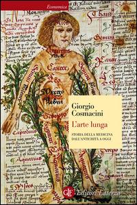 Copertina del libro L' arte lunga. Storia della medicina dall'antichità a oggi