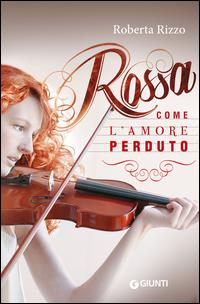 Copertina del libro Rossa come l'amore perduto