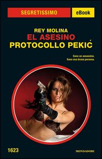 Copertina del libro El Asesino: Protocollo Pekic. Ediz. italiana