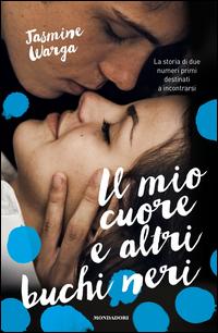 Copertina del libro Il mio cuore e altri buchi neri