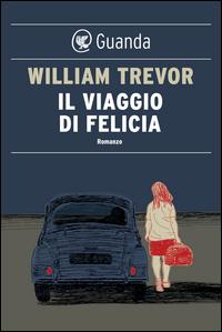 Copertina del libro Il viaggio di Felicia