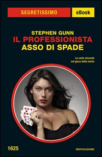 Copertina del libro Asso di spade. Il Professionista