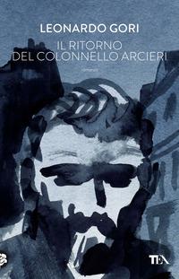 Copertina del libro Il ritorno del colonnello Arcieri