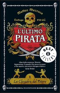 Copertina del libro La clessidra del potere. L'ultimo pirata