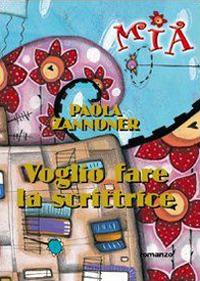 Copertina del libro Voglio fare la scrittrice