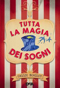 Copertina del libro Tutta la magia dei sogni