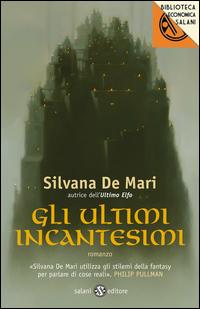 Copertina del libro Gli ultimi incantesimi