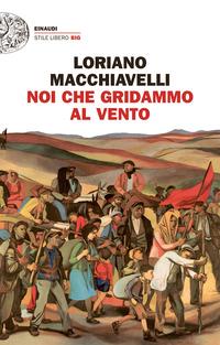 Copertina del libro Noi che gridammo al vento