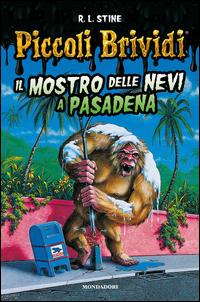 Copertina del libro Il mostro delle nevi a Pasadena. Piccoli brividi