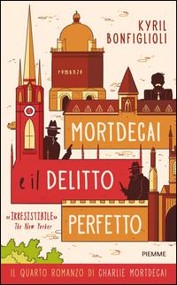 Copertina del libro Vol.4 Mortdecai e il delitto perfetto. Charlie Mortdecai