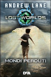 Copertina del libro Lost worlds. Mondi perduti