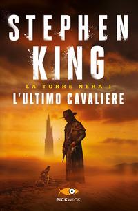 Copertina del libro Vol.1 L' ultimo cavaliere. La torre nera