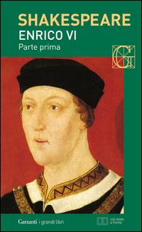 Copertina del libro Enrico VI, parte prima. Testo inglese a fronte