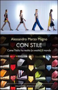 Copertina del libro Con stile. Come l'Italia ha vestito (e svestito) il mondo