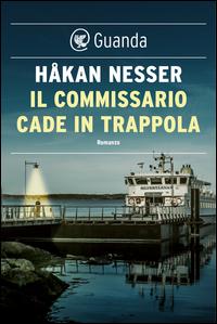 Copertina del libro Il commissario cade in trappola