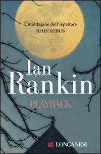 Copertina del libro Playback. Un'indagine di John Rebus. Estratto