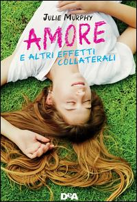 Copertina del libro Amore e altri effetti collaterali