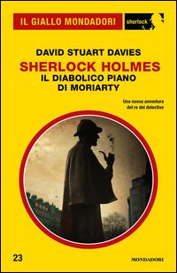 Copertina del libro Il diabolico piano di Moriarty. Sherlock Holmes