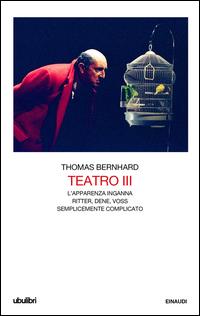 Copertina del libro Teatro Vol.3 L'apparenza inganna-Ritter Dene Voss-Semplicemente complicato